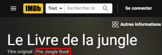 Capture d'écran du site Web IMDb montrant le titre original du film "Le Livre de la jungle (2016)" : "The Jungle Book"
