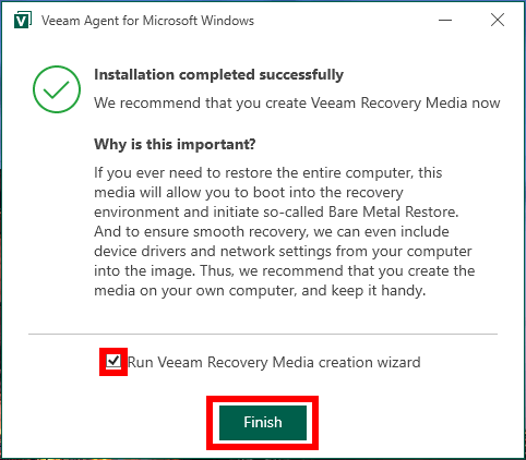 Capture d'écran de l'application Veeam Agent for Microsoft Windows, case cochée "Run Veeam Recovery Media creation wizard" et bouton Finish
