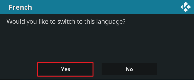 Capture d'écran de l'application Kodi montrant la question "Would you like to switch to this language?"